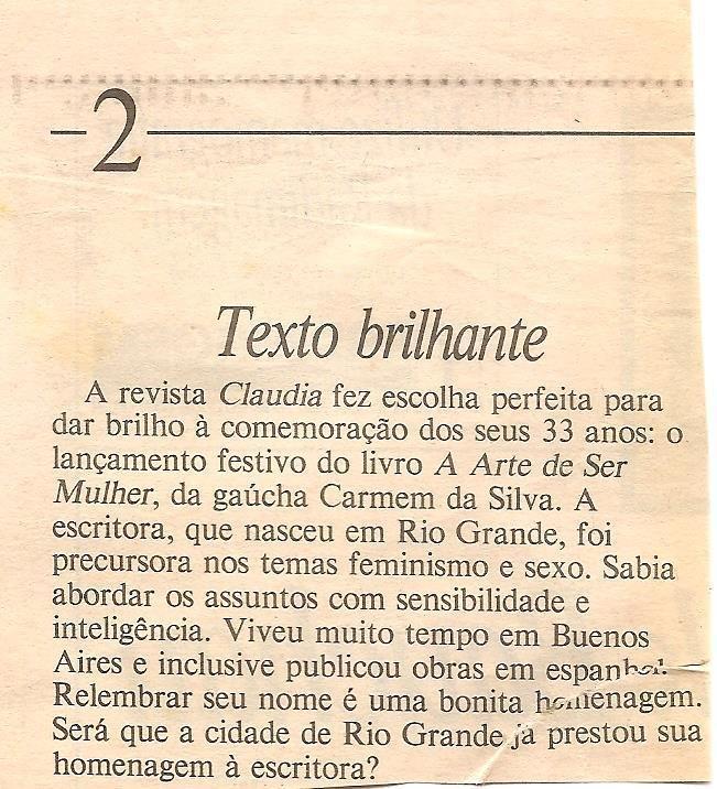 Ser que a cidade do Rio Grande j prestou sua homenagem  Carmen da Silva?