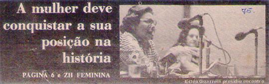1975 - Zero Hora. A mulher deve conquistar a sua posio na histria.