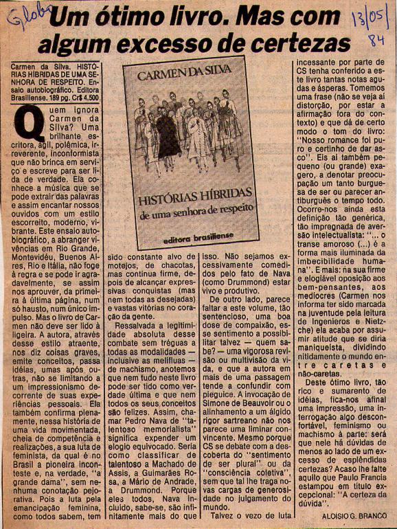 13 de Maio de 1984 - O Globo. Um timo livro. Mas com algum excesso de certezas.