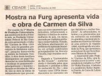 MPU na FURG em 2002. Mostra Carmen da Silva