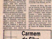 30 de Abril de 1985 - O Globo. Morre Carmem da Silva, escritora e feminista.